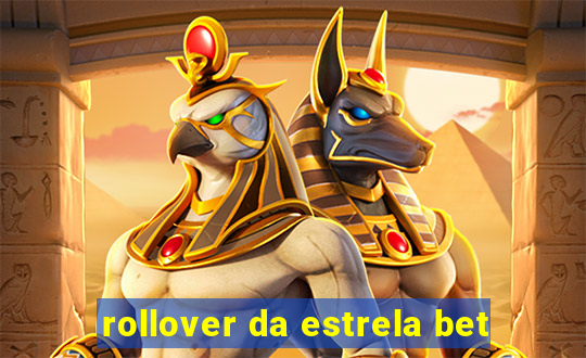 rollover da estrela bet